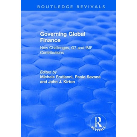 Governing Global Finance: New Challenges, G7 and IMF Contributions