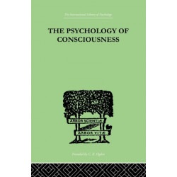 The Psychology Of Consciousness