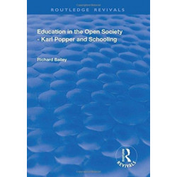 Education in the Open Society - Karl Popper and Schooling