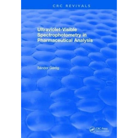Ultraviolet-Visible Spectrophotometry in Pharmaceutical Analysis