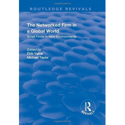 The Networked Firm in a Global World: Small Firms in New Environments