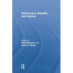 Democracy, Equality, and Justice