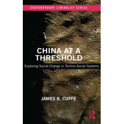 China at a Threshold: Exploring Social Change in Techno-Social Systems