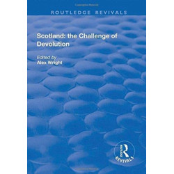 Scotland: the Challenge of Devolution