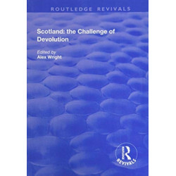 Scotland: the Challenge of Devolution