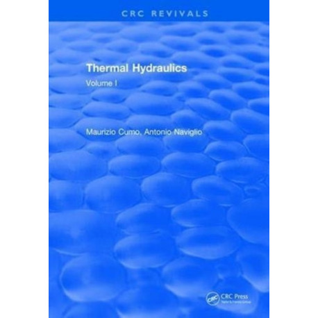 Thermal Hydraulics: Volume I