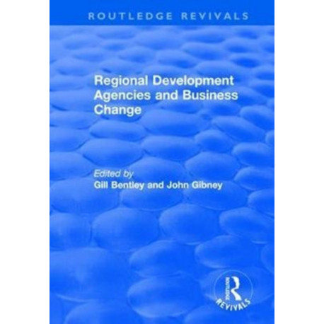 Regional Development Agencies and Business Change