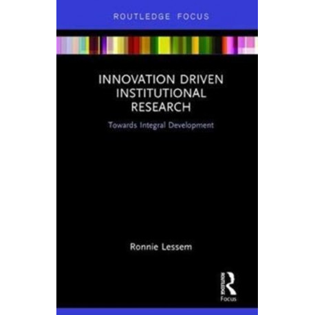 Innovation Driven Institutional Research: Towards Integral Development