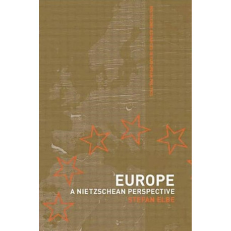 Europe: A Nietzschen Perspective
