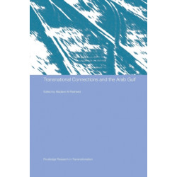 Transnational Connections and the Arab Gulf