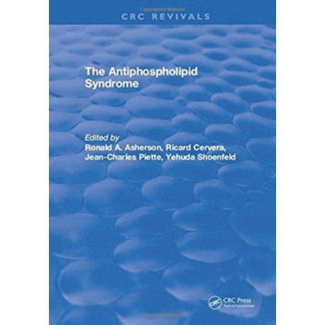 The Antiphospholipid Syndrome