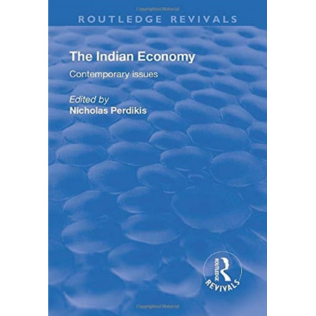 The Indian Economy: Contemporary Issues