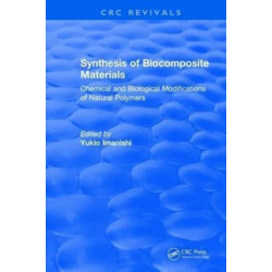 Synthesis of Biocomposite Materials: Chemical and Biological Modifications of Natural Polymers
