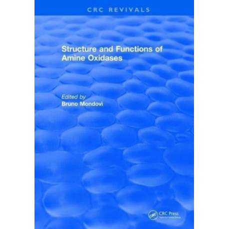 Structure and Functions of Amine Oxidases