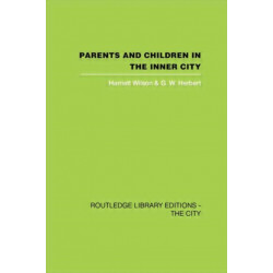 Parents and Children in the Inner City