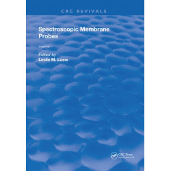 Spectroscopic Membrane Probes: Volume 1