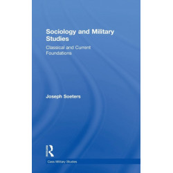 Sociology and Military Studies: Classical and Current Foundations