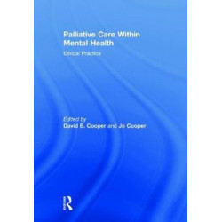 Palliative Care within Mental Health: Ethical Practice