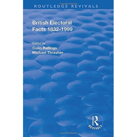 British Electoral Facts, 1832-1999
