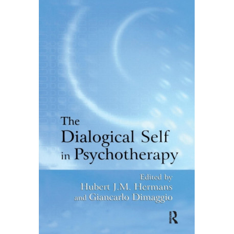 The Dialogical Self in Psychotherapy: An Introduction