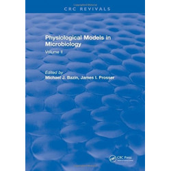 Physiological Models in Microbiology: Volume II
