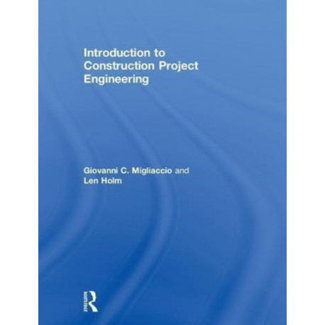 Introduction to Construction Project Engineering