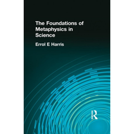 The Foundations of Metaphysics in Science