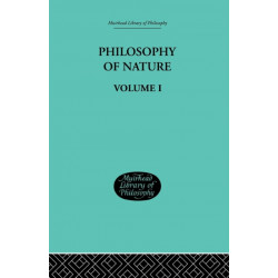 Hegel's Philosophy of Nature: Volume I Edited by M J Petry