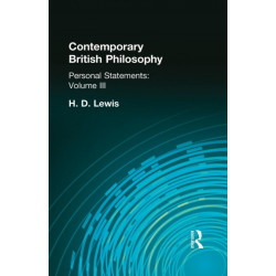Contemporary British Philosophy: Personal Statements Third Series