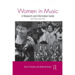 Women in Music: A Research and Information Guide