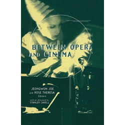Between Opera and Cinema