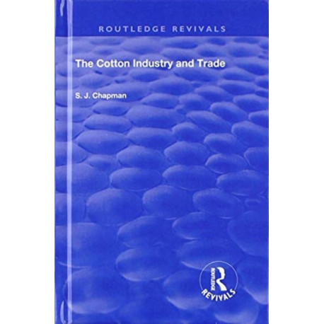 The Cotton Industry and Trade