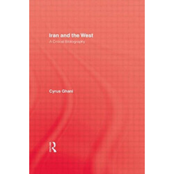Iran and The West: A Critical Bibliography