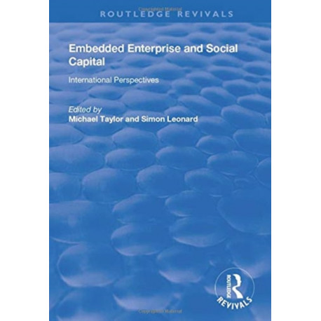 Embedded Enterprise and Social Capital: International Perspectives