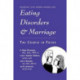 Eating Disorders And Marriage: The Couple In Focus Jan B.