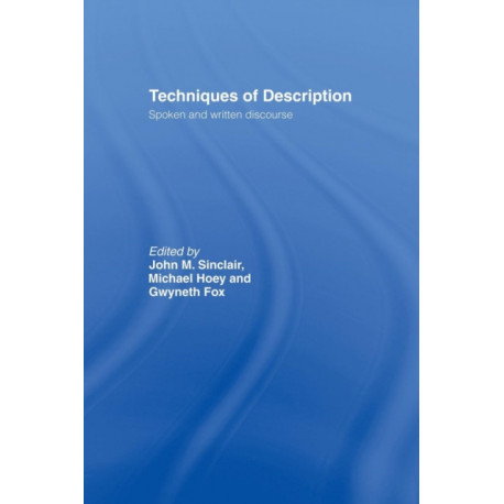 Techniques of Description: Spoken and Written Discourse