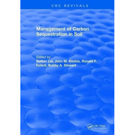 Management of Carbon Sequestration in Soil