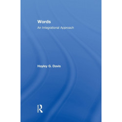 Words - An Integrational Approach: An Integrational Approach