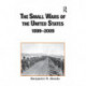 The Small Wars of the United States, 1899–2009: An Annotated Bibliography