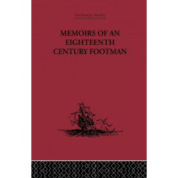 Memoirs of an Eighteenth Century Footman: John Macdonald Travels (1745-1779)