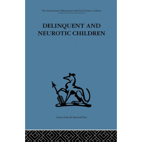 Delinquent and Neurotic Children: A comparative study