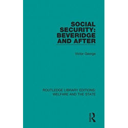 Social Security: Beveridge and After