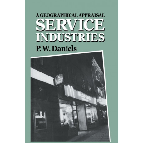 Service Industries: A Geographical Appraisal