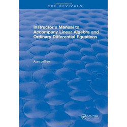 Instructors Manual to Accompany Linear Algebra and Ordinary Differential Equations