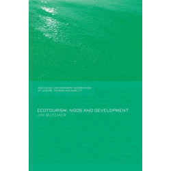 Ecotourism, NGOs and Development: A Critical Analysis