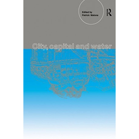 City, Capital and Water