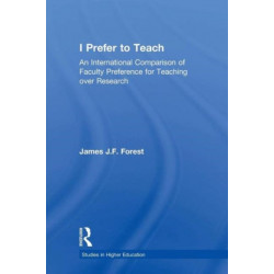 I Prefer to Teach: An International Comparison of Faculty Preference for Teaching