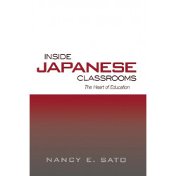 Inside Japanese Classrooms: The Heart of Education