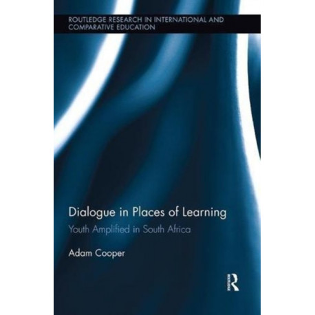 Dialogue in Places of Learning: Youth Amplified in South Africa