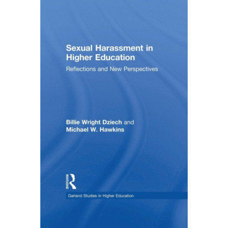 Sexual Harassment and Higher Education: Reflections and New Perspectives